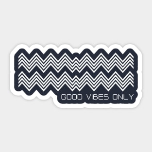 good vibes only Sticker
